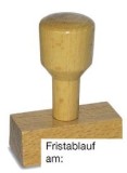 Vorgangsstempel - Fristablauf am: Textstempel für Stempelkissen Fristablauf am: Holz